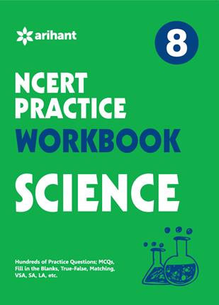 Arihant WORKBOOK SCIENCE CBSE Class VIII